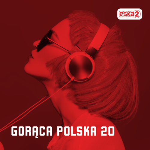 Logo stacji radiowej ESKA2 Gorąca Polska 20